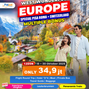 WEST WONDERFUL EUROPE SPECIAL PISA ROMA + SWITZERLAND MULTIPLE BONUS EXPERIENCE JUNGFRAU + LAUTERBRUNNEN + PARIS SEINE RIVER CRUISE 18-30 Okt '25