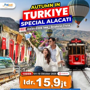 AUTUMN IN TURKIYE SPECIAL BONUS ALACATI GREEK TOWN + BOSPHORUS CRUISE + PIERRE LOTI 1-10 Okt '25