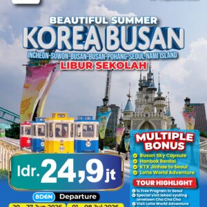 Batch 1 - (Libur Sekolah) WONDERFUL KOREA + BUSAN SUMMER FREE BUSAN SKY CAPSULE + HANBOK RENTAL + KTX POHANG TO SEOUL + LOTTE WORLD ADVENTURE 20-27 Jun '26